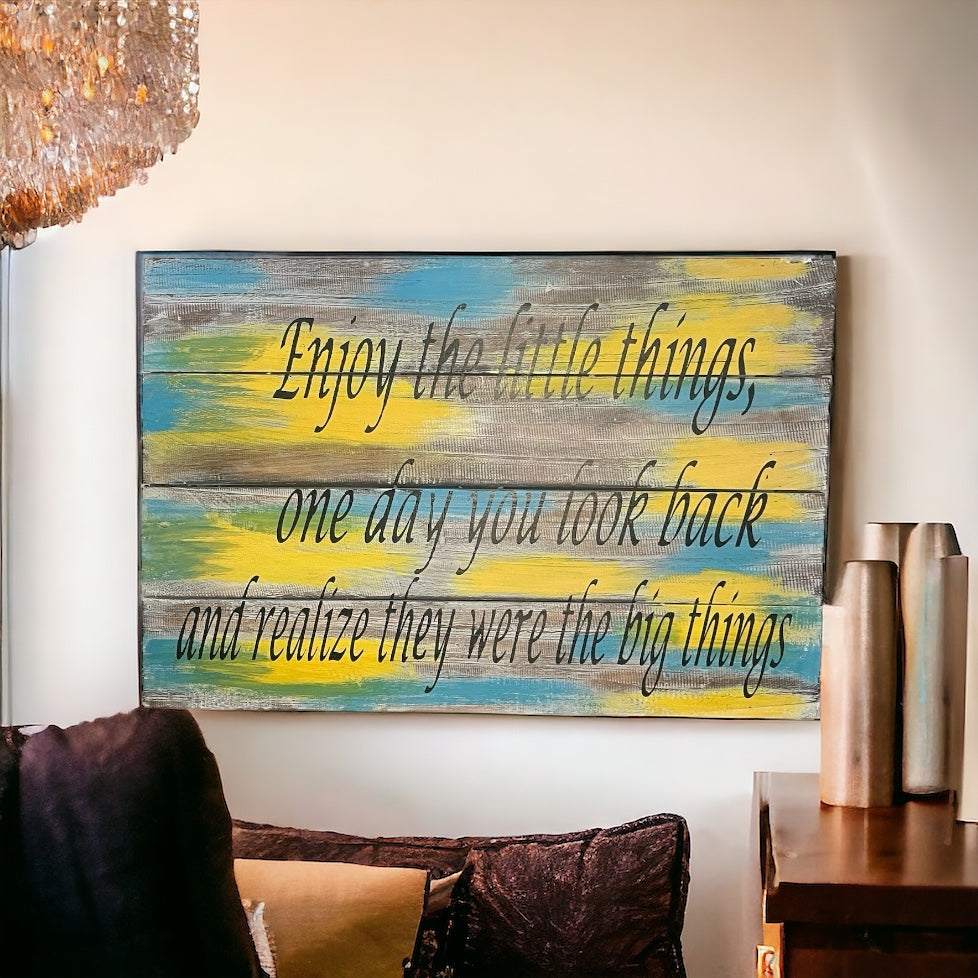 Wandbord "Enjoy the little things.."